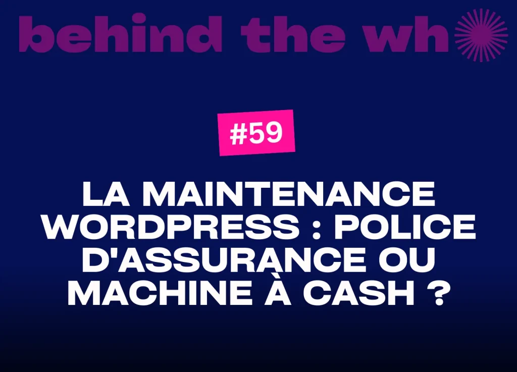 La maintenance WordPress : police d'assurance ou machine à cash 
